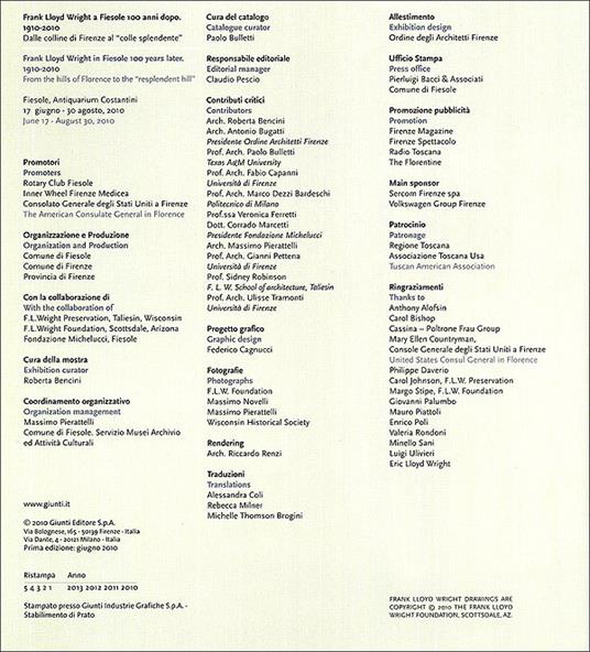 Frank Lloyd Wright a Fiesole cento anni dopo 1910/2010. Dalle colline di Firenze al «colle splendente». Catalogo della mostra. Ediz. italiana e inglese - 3