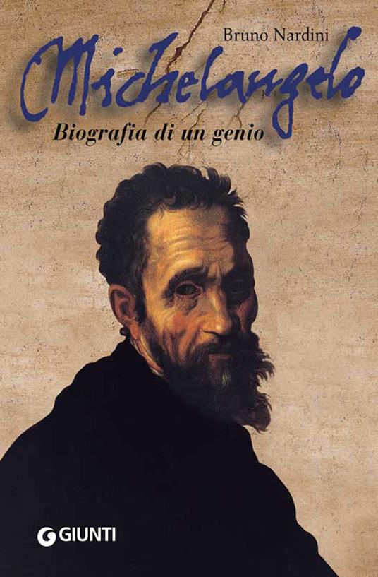 Michelangelo. Biografia di un genio - Bruno Nardini - ebook