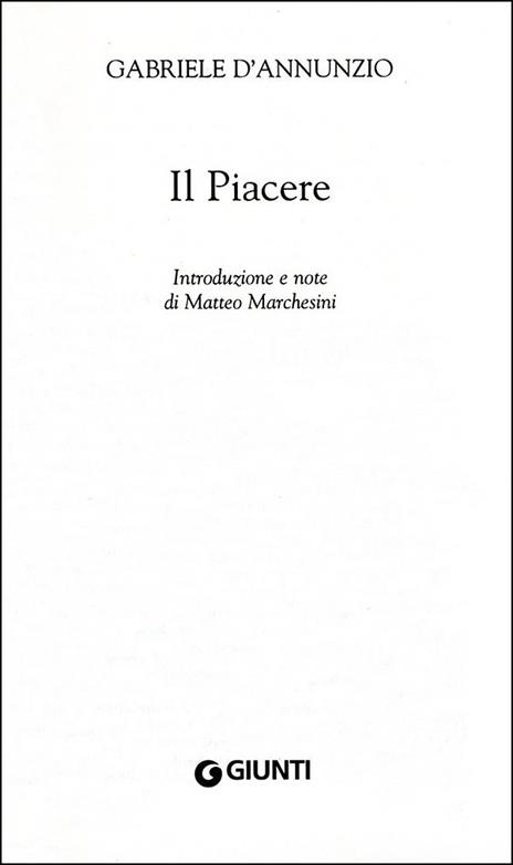 Il piacere - Gabriele D'Annunzio,Matteo Marchesini - ebook - 2