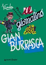 Il giornalino di Gian Burrasca. Ediz. illustrata