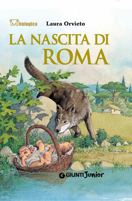 La nascita di Roma - Laura Orvieto,Alessandro Poluzzi - ebook