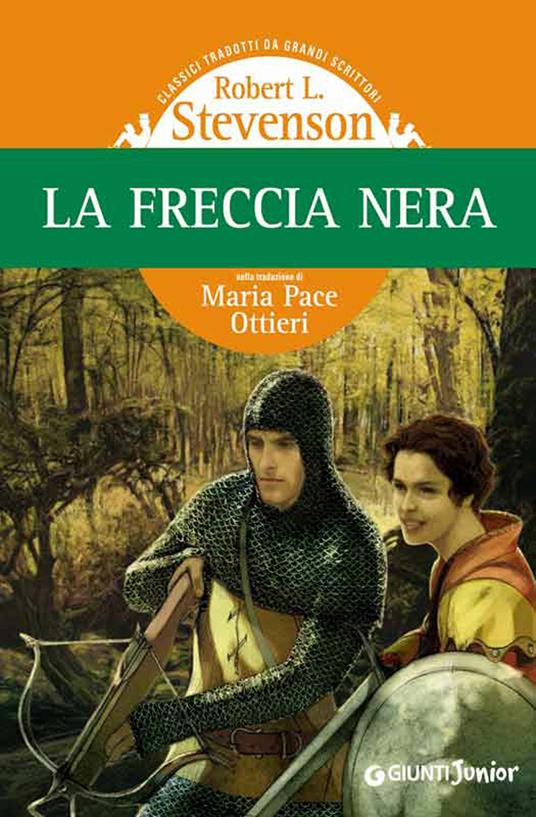 La freccia nera - Robert Louis Stevenson,Jana Costa,Maria Pace Ottieri - ebook