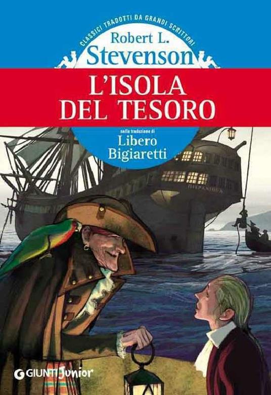L' isola del tesoro - Robert Louis Stevenson,L. Bigiaretti,John James,Libero Bigiaretti - ebook
