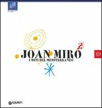 Joan Miró. I miti del Mediterraneo. Ediz. illustrata - copertina
