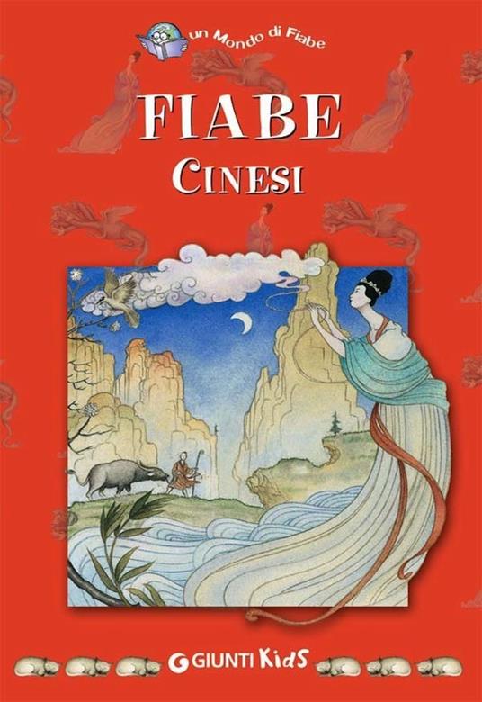 Fiabe cinesi - Marina Grassini,Cecco Mariniello - ebook