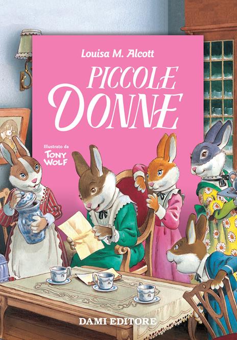 Piccole donne - Louisa May Alcott,Clementina Coppini,Tony Wolf - ebook