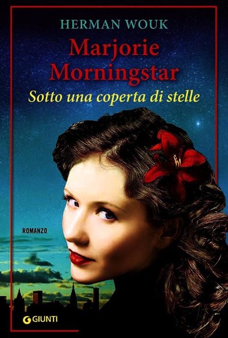 Marjorie Morningstar. Sotto una coperta di stelle - Herman Wouk - copertina