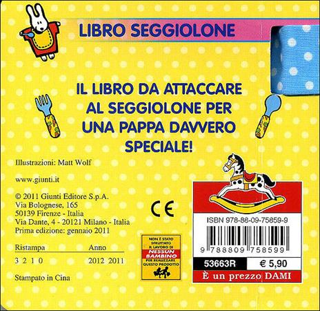 W la pappa! Libro seggiolone. Ediz. illustrata - 2