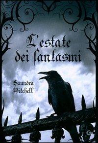 L'estate dei fantasmi - Saundra Mitchell - copertina