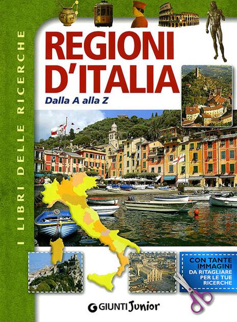 Regioni d'Italia. Dalla A alla Z - Micaela Vissani - copertina