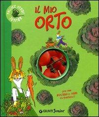 Il mio orto. Ediz. illustrata - Eliana Contri - copertina