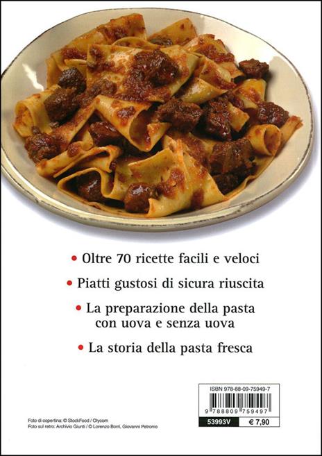 Pasta fresca amore mio. Le migliori ricette di tagliatelle, lasagne, orecchiette e di molti altri tipi di pasta tradizionali - Paolo Petroni - 5