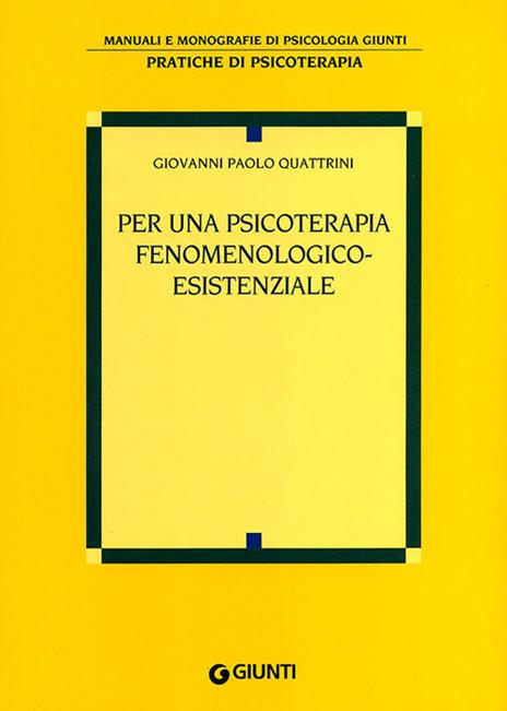 Per una psicoterapia fenomenologico-esistenziale - Giovanni Paolo Quattrini - copertina