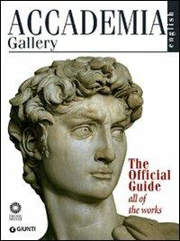 Accademia Gallery. The Official Guide - Franca Falletti,Marcella Anglani,Gabriele Rossi Rognoni - copertina