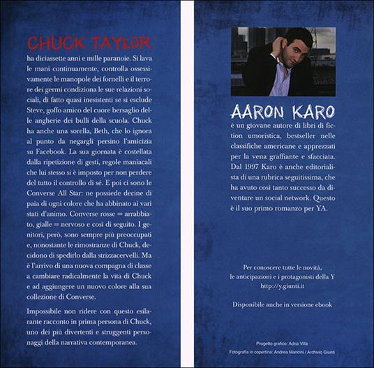 Mi chiamo Chuck. Ho diciassette anni. E, stando a Wikipedia, soffro di un disturbo ossessivo-compulsivo - Aaron Karo - 5