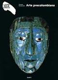 Arte precolombiana. Ediz. illustrata - Claudio Cavatrunci - copertina
