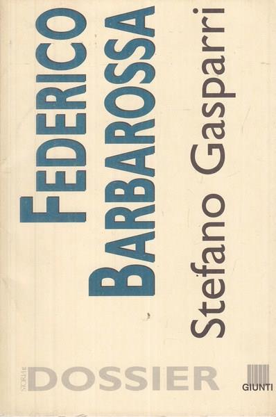Federico Barbarossa - Stefano Gasparri - copertina