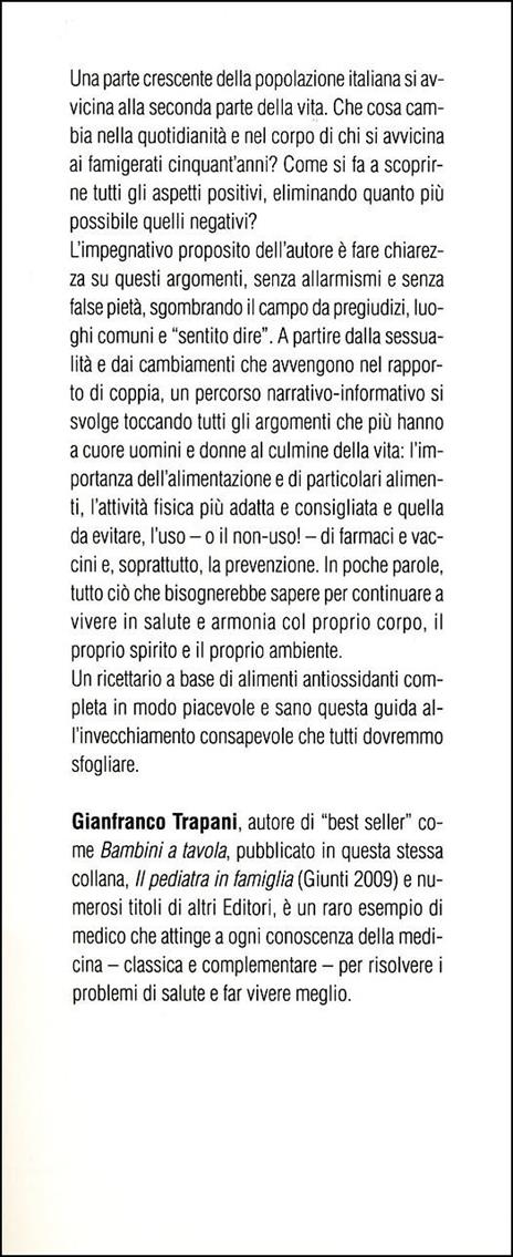 Vivere bene e a lungo. Tutti i segreti per vincere la sfida del tempo - Gianfranco Trapani - ebook - 3