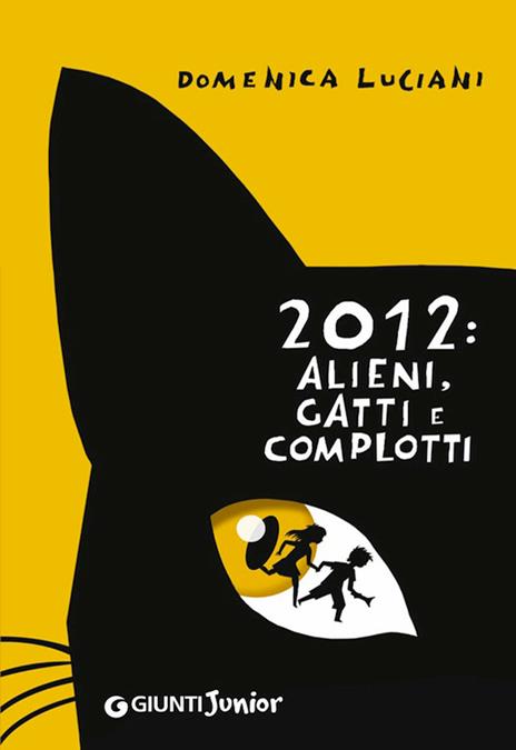2012: alieni, gatti e complotti. Ediz. illustrata - Domenica Luciani,R. Luciani - ebook