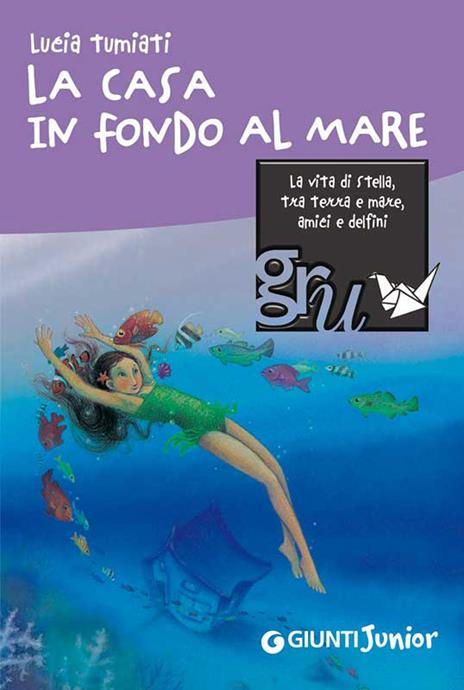 La casa in fondo al mare - Lucia Tumiati,A. Roberti - ebook