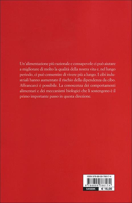 Drogati di cibo. Quando mangiare crea dipendenza - Armando Piccinni - 3