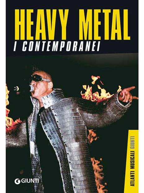 Heavy metal. I contemporanei - Gianni Della Cioppa,R. Bertoncelli - ebook