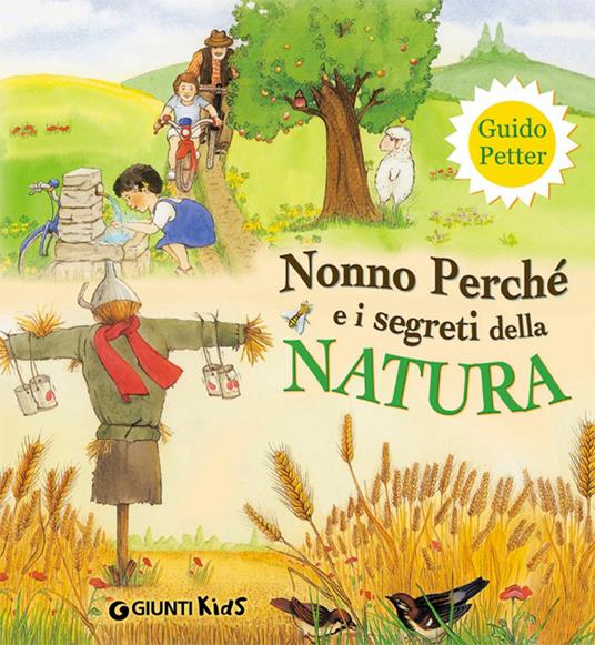 Nonno Perché e i segreti della natura - Guido Petter,L. Lorenzini - ebook