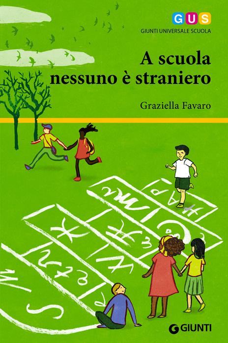 A scuola nessuno è straniero - Graziella Favaro - ebook