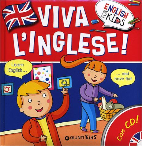 Viva l'inglese! Ediz. illustrata. Con CD Audio - Gabriella Ballarin - copertina