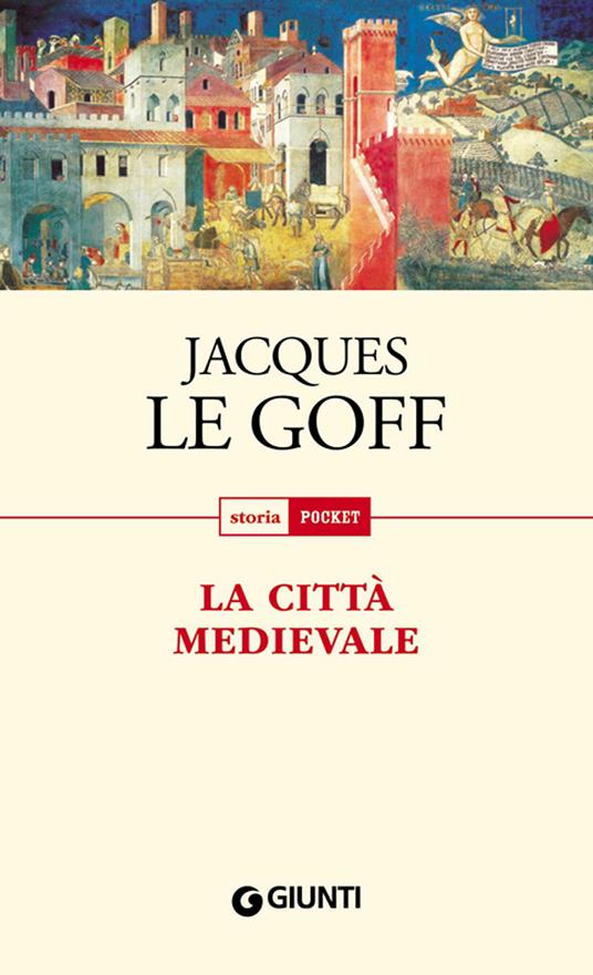 La città medievale - Jacques Le Goff - ebook