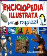 Enciclopedia illustrata per ragazzi. Ediz. illustrata - 6