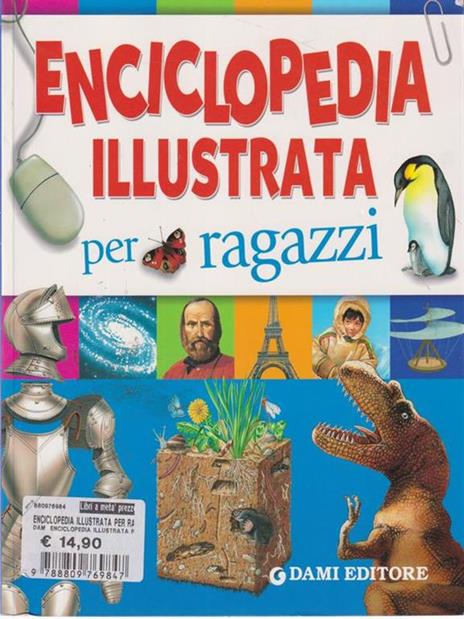 Enciclopedia illustrata per ragazzi. Ediz. illustrata - copertina