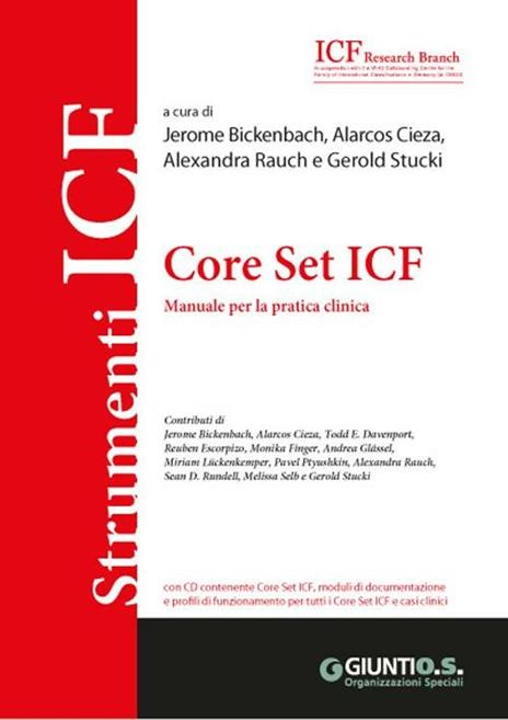 Core Set ICF. Manuale per la pratica clinica. Con CD-ROM - copertina