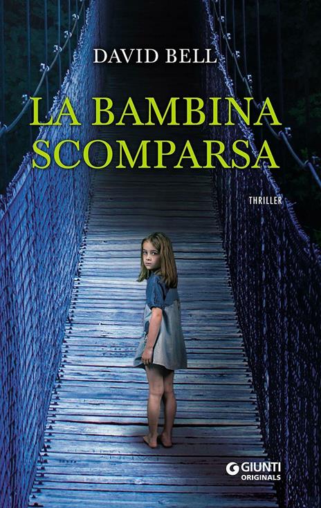 La bambina scomparsa - David Bell - copertina