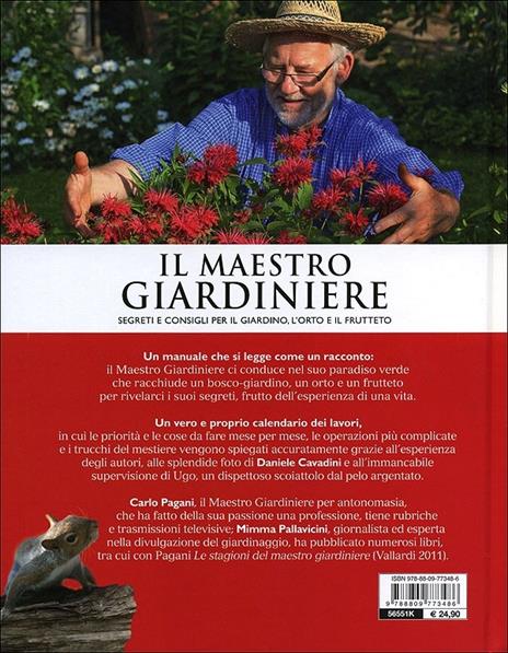 Il maestro giardiniere. Segreti e consigli per il giardino, l'orto e il frutteto - Carlo Pagani,Mimma Pallavicini - 7
