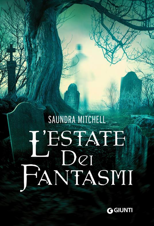 L' estate dei fantasmi - Saundra Mitchell,Elena Reggiani - ebook