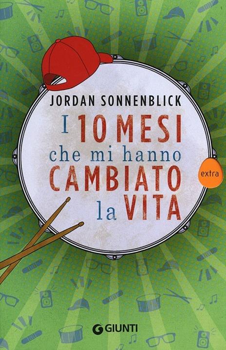 I 10 mesi che mi hanno cambiato la vita - Jordan Sonnenblick - copertina