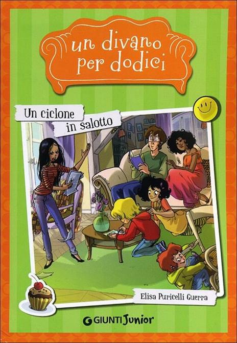Un ciclone in salotto. Un divano per dodici. Vol. 1 - Elisa Puricelli Guerra - copertina
