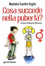 Cosa succede nella pubertà?