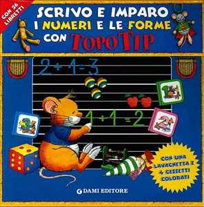 Scrivo e imparo i numeri e le forme con Topo Tip. Con gadget