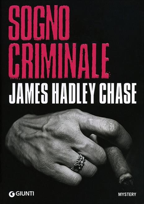 Sogno criminale - James Hadley Chase - copertina