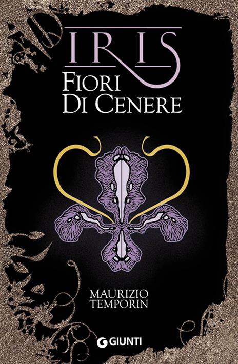 Fiori di cenere. Iris - Maurizio Temporin - ebook