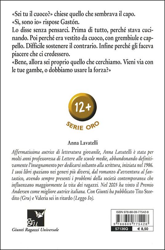 Gastón e la ricetta perfetta - Anna Lavatelli - 4