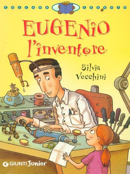 Eugenio l'inventore - Silvia Vecchini - copertina