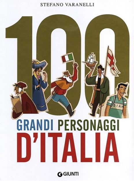 100 grandi personaggi d'Italia - Stefano Varanelli - copertina