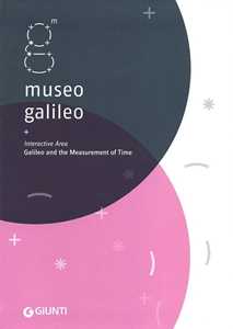 Libro Museo Galileo. Interactive Area. Galileo and the measurement of time 