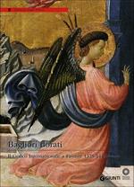 Bagliori dorati. Il Gotico Internazionale a Firenze 1375-1440. Catalogo della mostra (Firenze, 19 giugno-4 novembre 2012). Ediz. illustrata