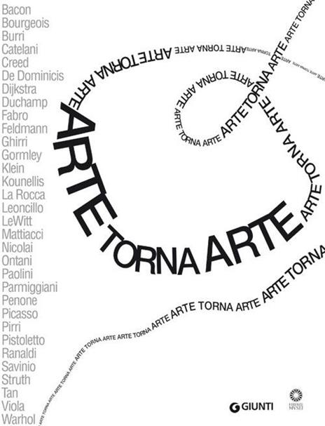 Arte torna arte. Catalogo della mostra (Firenze 7 maggio, 4 novembre 2012). Ediz. illustrata - copertina