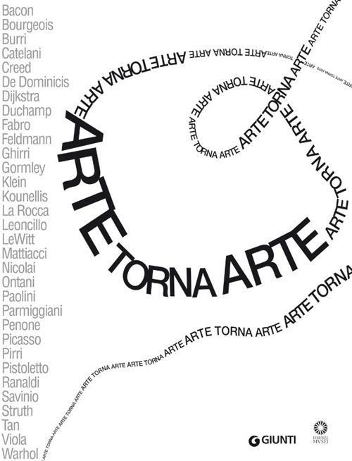 Arte torna arte. Catalogo della mostra (Firenze 7 maggio, 4 novembre 2012). Ediz. illustrata - copertina
