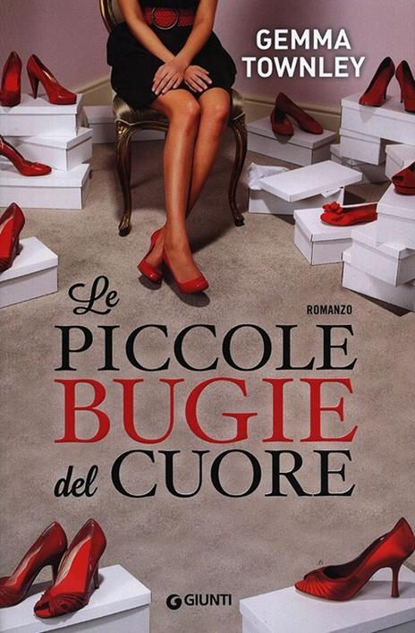 Le piccole bugie del cuore - Gemma Townley - copertina